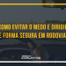 como evitar o medo e dirigir de forma segura em rodovias